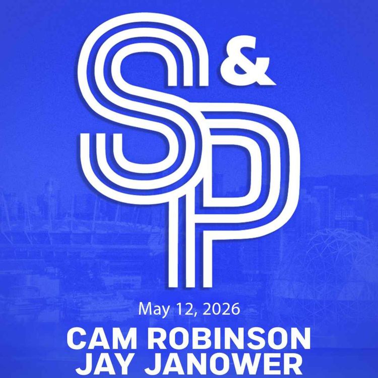 cover art for May 12, 2026: Canucks flip flop; RJ the next GM?! Whitecaps summit!