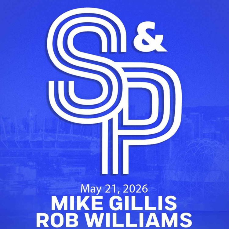 cover art for May 21, 2026: New Canucks front office get a huge endorsement from a former president/GM. Fresh start for EP40?