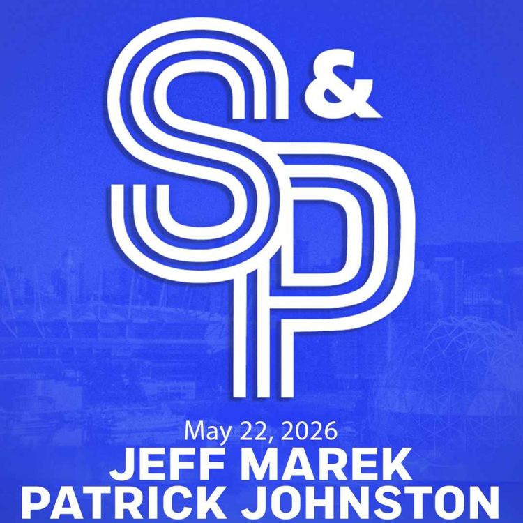 cover art for May 22, 2026: Still no coach, but moving and shaking atop Canucks; does green-lighting a rebuild signal something larger?