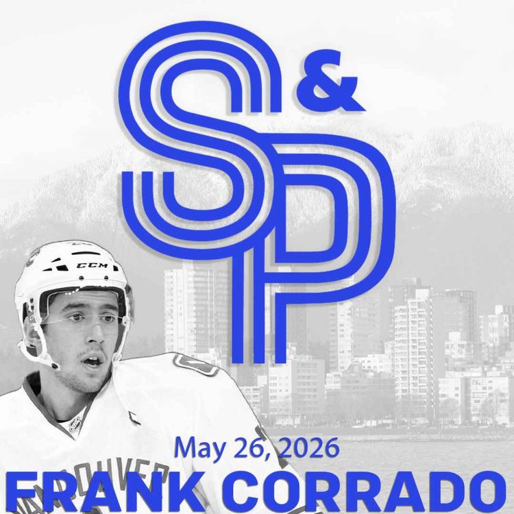 cover art for Frank Corrado: Flip Filip? Deal Debrusk? Frankie says it's only a matter of time. And a prospect update from the Memorial Cup in Kelowna