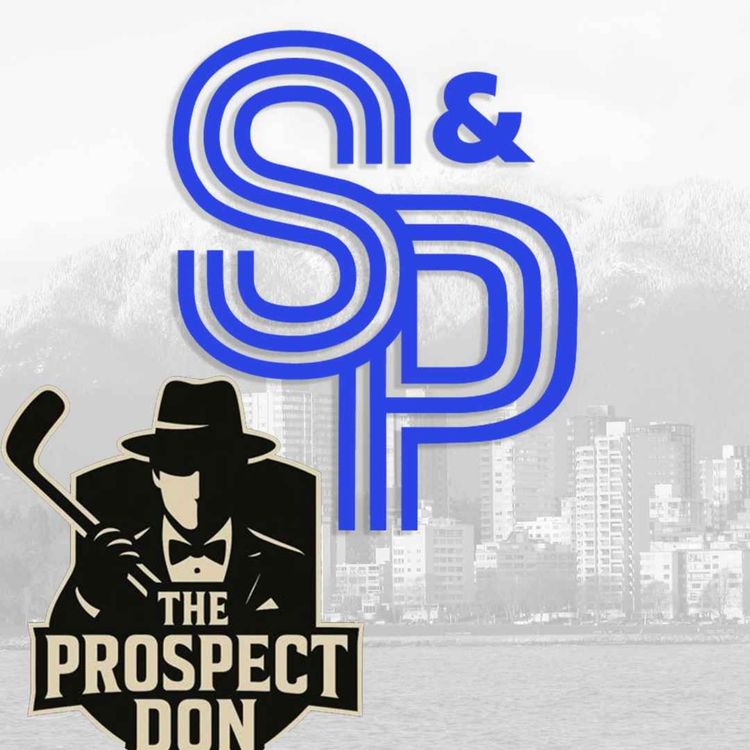 cover art for Prospect Don: Prospect rankings vs mock drafts. Options for Canucks 24th pick