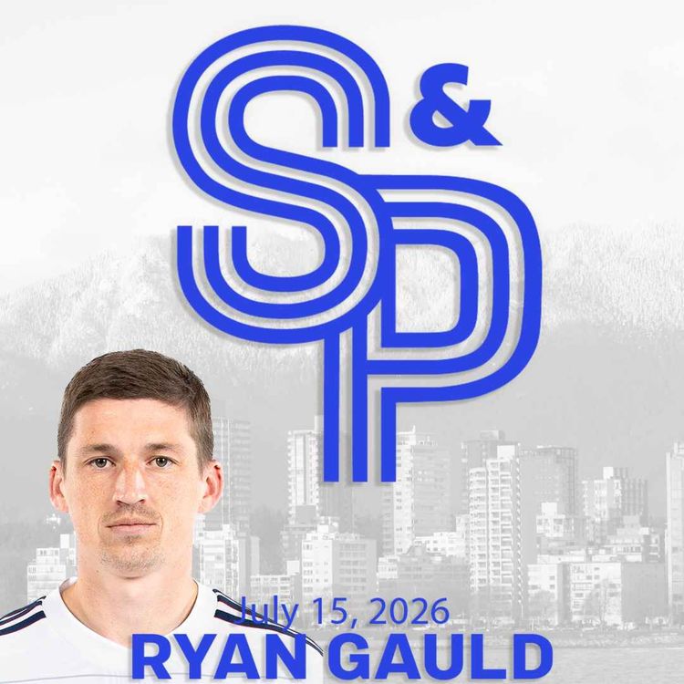 cover art for Ryan Gauld: The Captain is back! The long road to his Whitecaps return, as well as thoughts on his countrymen at the World Cup