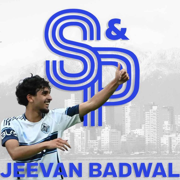 cover art for Jeevan Badwal: World Cup, Leagues Cup and spending the last year with Thomas Müller