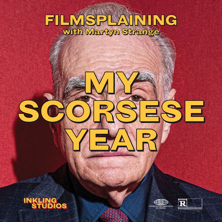 cover art for 410: My Scorsese Year