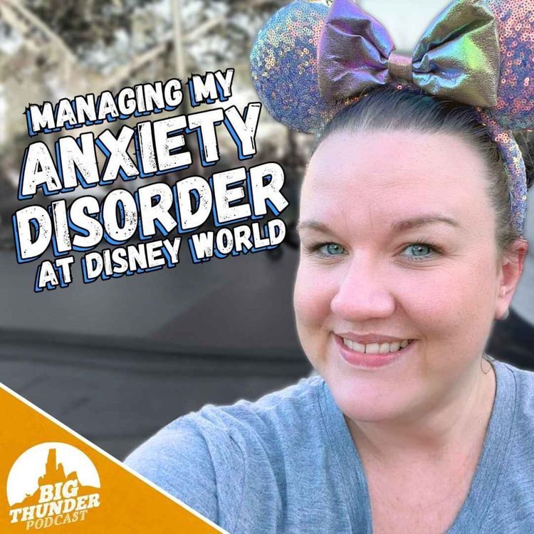cover art for Managing My Anxiety Disorder at Disney World