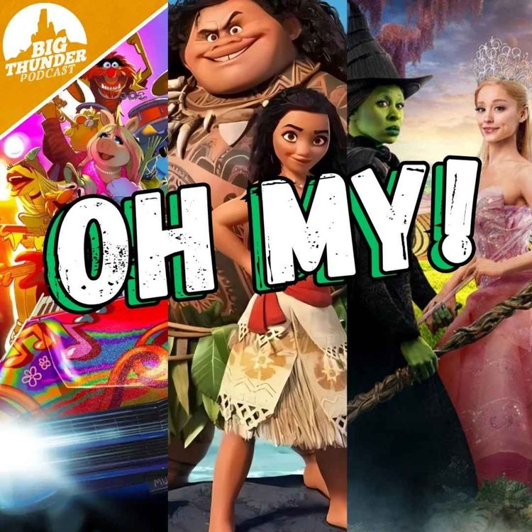 cover art for Muppets, Moana, Wicked, OH MY!