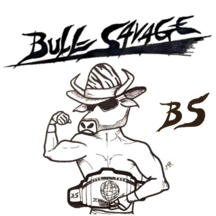 cover art for You're Fired! (A Bull Savage Podcast) Episode 4