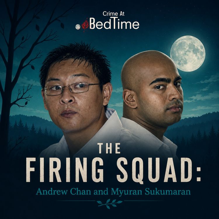 cover art for Listen in app The Firing Squad: Andrew Chan and Myuran Sukumaran