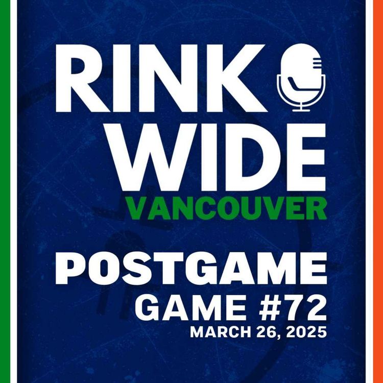 cover art for RINK WIDE POST-GAME: Vancouver Canucks at New York Islanders | Game 72 - Mar. 26, 2025