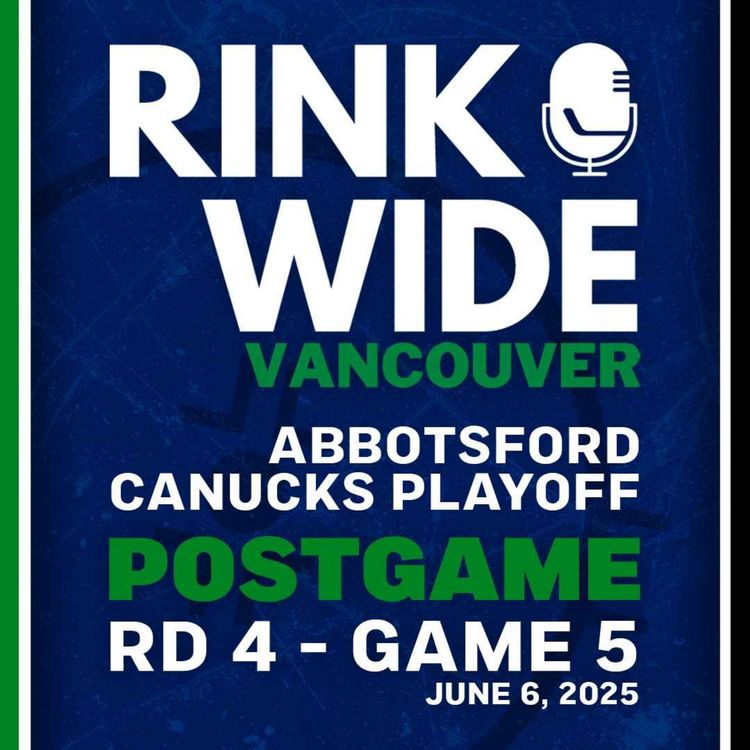 cover art for RINK WIDE POST-GAME: Abbotsford Canucks at Texas Stars | AHL Western Conf. Final - Game 5