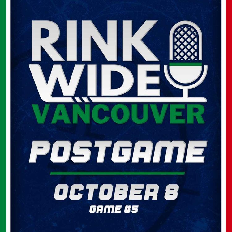 cover art for RINK WIDE POSTGAME: Vancouver Canucks at Carolina Hurricanes | Game #5 - Oct. 8, 2026