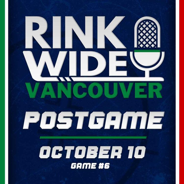 cover art for RINK WIDE POSTGAME: Vancouver Canucks at New Jersey Devils | Game #6 - Oct. 10, 2026