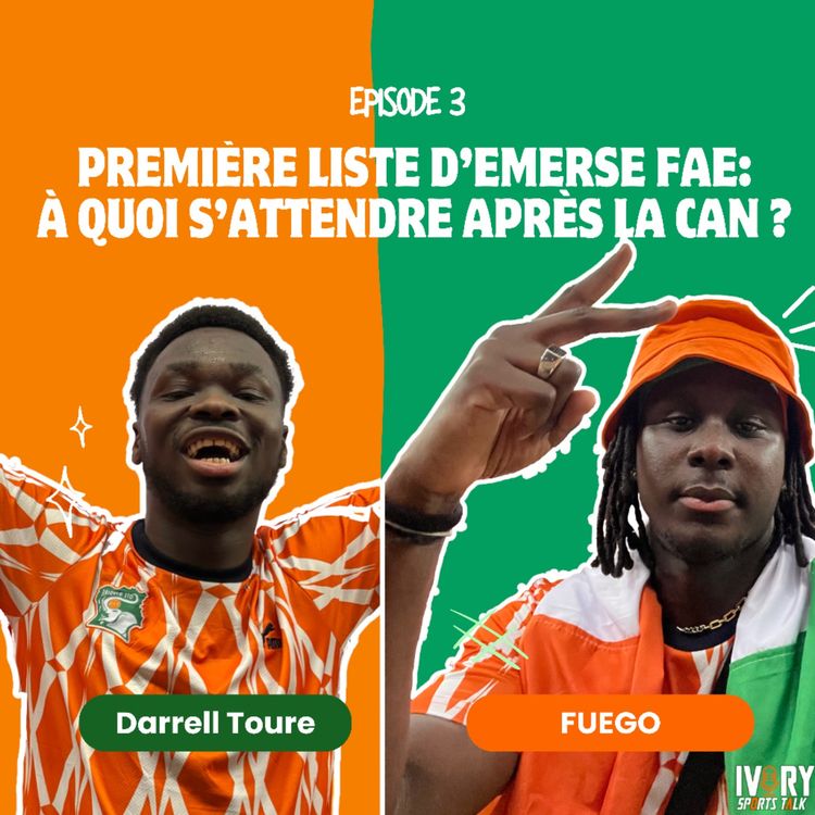 cover art for Première liste d'Emerse Fae: A quoi s'attendre après la CAN?