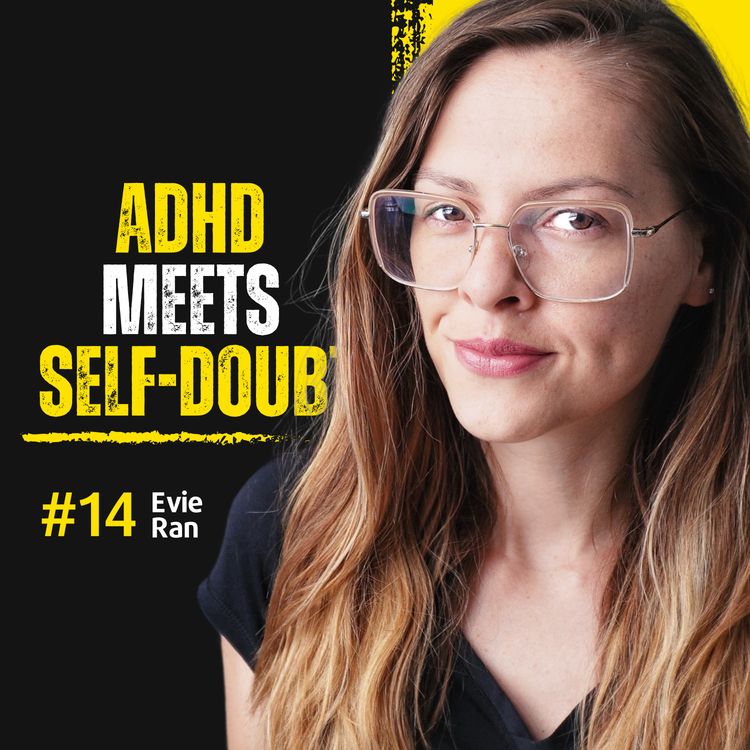 cover art for #14 ADHD: Myths, Realities, and Personal Journeys with Evie Ran |TDP