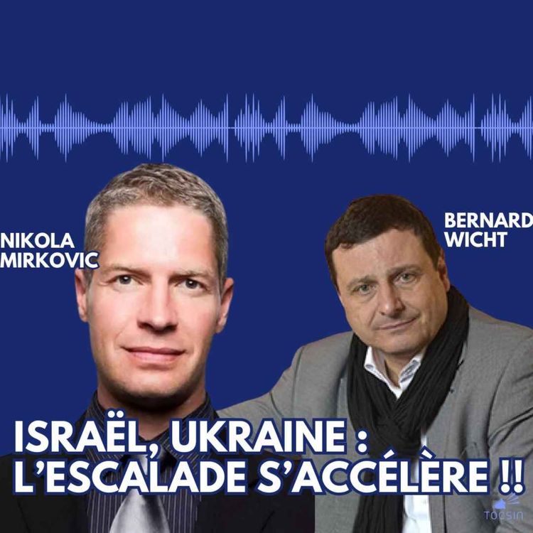 cover art for La Matinale Tocsin du 14/10 : Israël, Ukraine : ça se tend sur tous les fronts ! Avec Bernard Wicht et Nikola Mirkovic