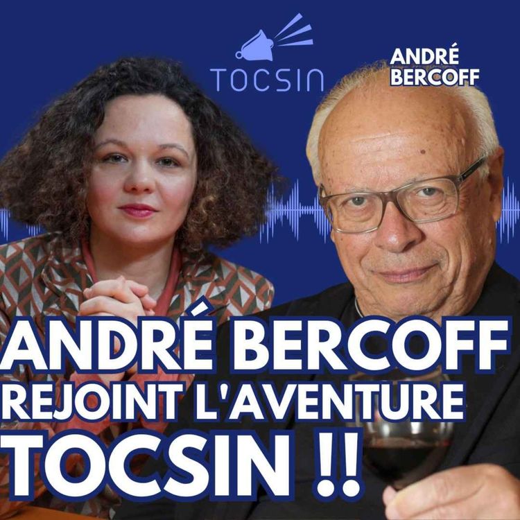 cover art for La Matinale Tocsin du 09/10 : André Bercoff rejoint l'aventure Tocsin !