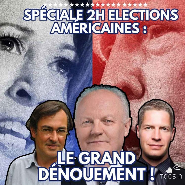 cover art for La Matinale Tocsin du 06/11 : Spéciale US : VICTOIRE HISTORIQUE DE DONALD TRUMP !!!