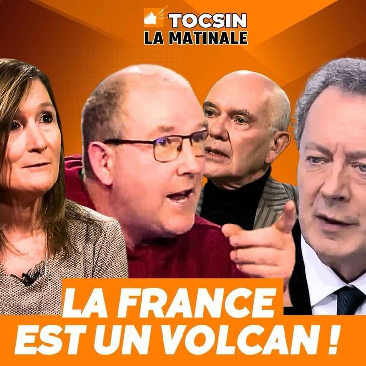 cover art for La Matinale Tocsin du 15/11 : "La France est un volcan !" : Sébastien Béraud balance tout !