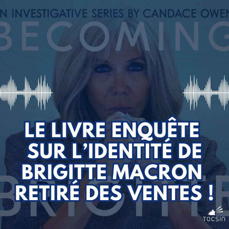 cover art for La Matinale Tocsin du 26/02 : Le livre sur l’identité de Brigitte Macron retiré momentanément des ventes ! Alexandre Cuignache d’Apreval & Régis de Castelnau.