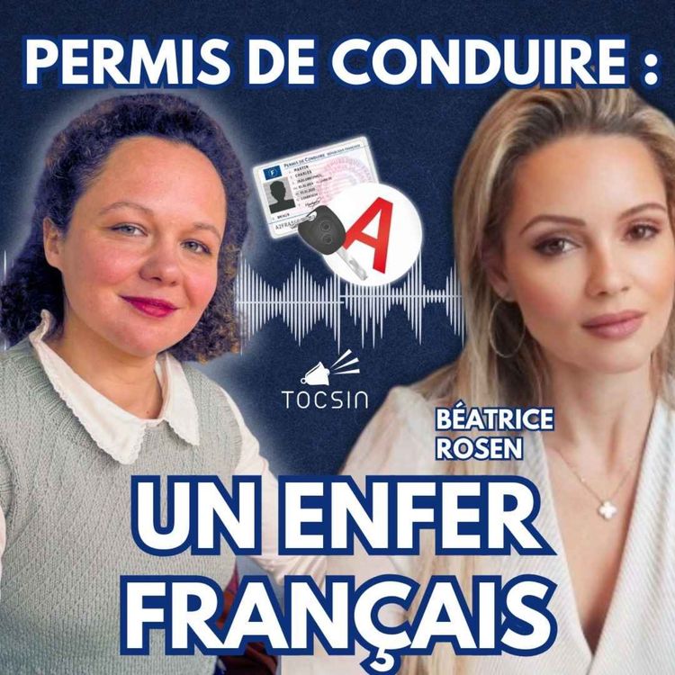 cover art for La Matinale Tocsin du 16/04 : Permis de conduire : un enfer français avec Maître François Sartre, Béatrice Rosen et Olivier Villette