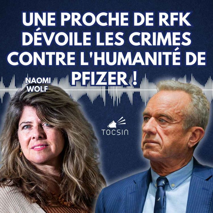 cover art for La Matinale Tocsin du 15/05 : "Pfizer papers" : l'enquête choc sur Pfizer dévoilée en exclusivité sur Tocsin !