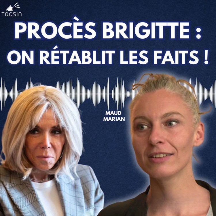 cover art for La Matinale 03/11 : Procès Brigitte : ce qu'il s'est vraiment passé ! avec Maud Marian