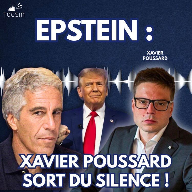 cover art for La Matinale 16/02 : Epstein Files : Xavier Poussard dit tout ce qu'il sait !