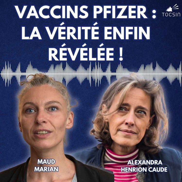 cover art for Les contrats Pfizer publiés : la vérité sort enfin ! La Matinale Tocsin 04/05/26