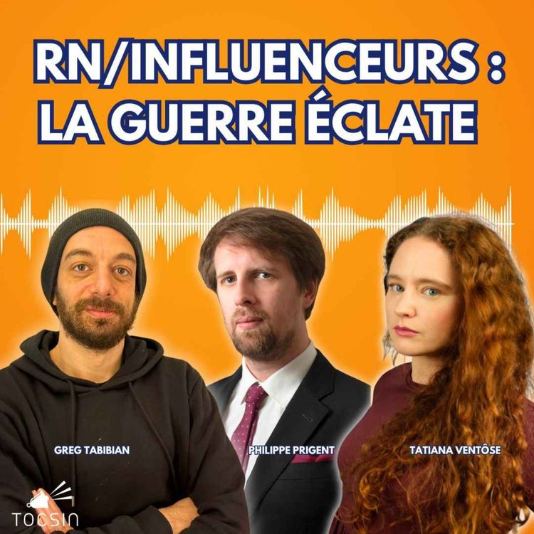 cover art for Polémique : le RN sous le feu des critiques après le vote sur les réseaux sociaux ! - Philippe Prigent, Greg Tabibian, Tatiana Ventôse