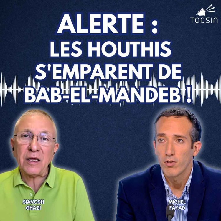 cover art for Moyen-Orient : après Ormuz, Bab-el-Mandeb : le scénario du pire ! La Matinale 14/09