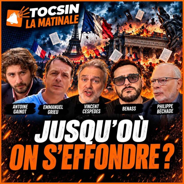 cover art for Jusqu'où la France va-t-elle s'effondrer ? La Matinale 09/10