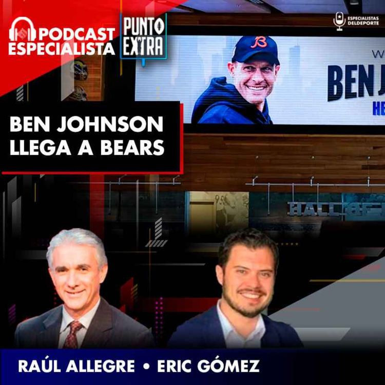 cover art for Punto Extra: Ben Johnson llega a Bears