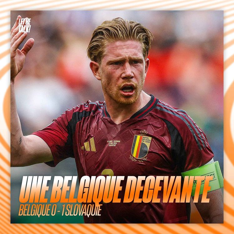 cover art for 🇧🇪 La Belgique tombe face à la Slovaquie...
