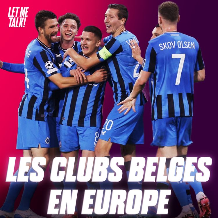 cover art for Retour sur nos clubs belges en Europe 🇪🇺