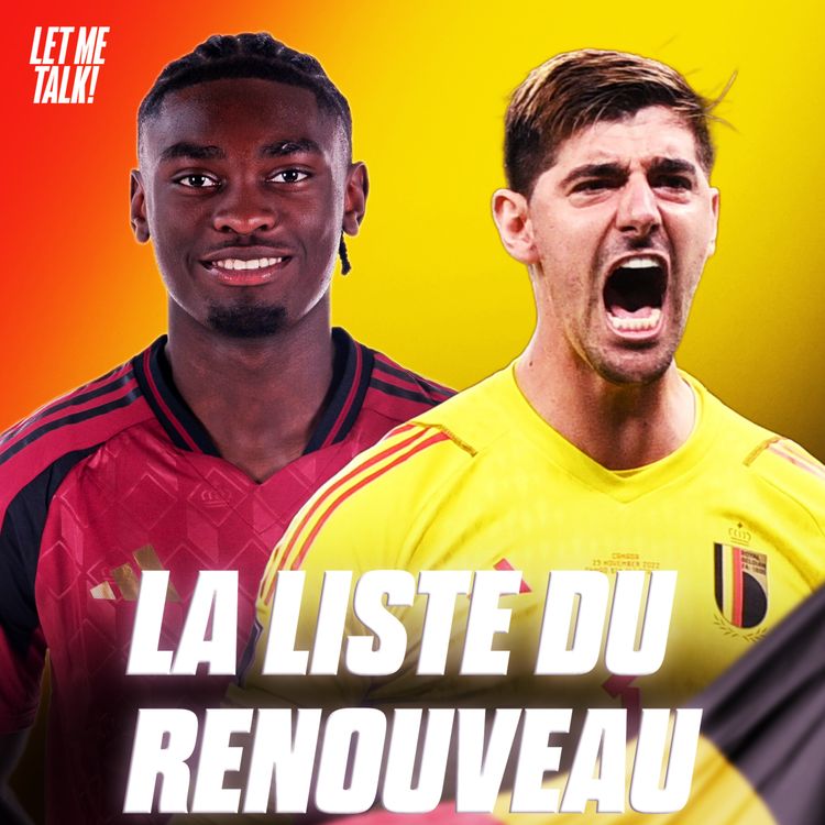 cover art for 🇧🇪 Débrief de la 1ère liste de Rudi Garcia et retour sur les déclarations de Casteels