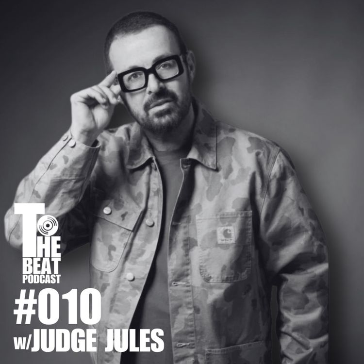 cover art for #010 w/ Judge Jules | From Illegal Raves to Music Lawyer