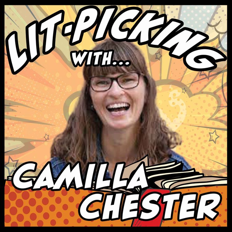 cover art for Lit-Picking with Camilla Chester
