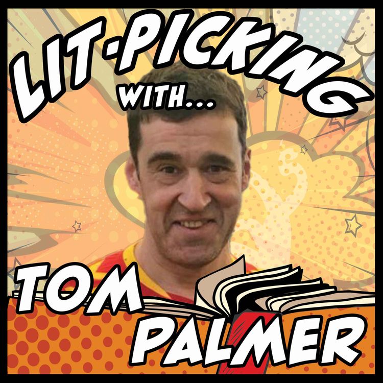 cover art for Lit-Picking with Tom Palmer