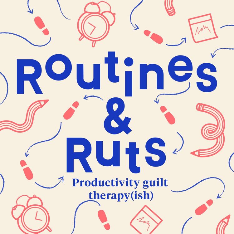 cover art for Season 3: Introducing productivity-guilt therapy(ish)