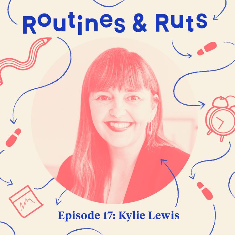 cover art for Kylie Lewis on finding new routines, self-compassion and collective vulnerability