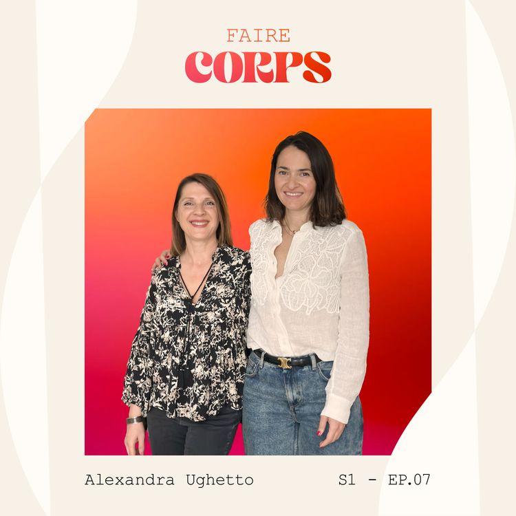 cover art for # 07 - Alexandra Ughetto "L'histoire du corps des femmes est l'histoire d'une dépossession"