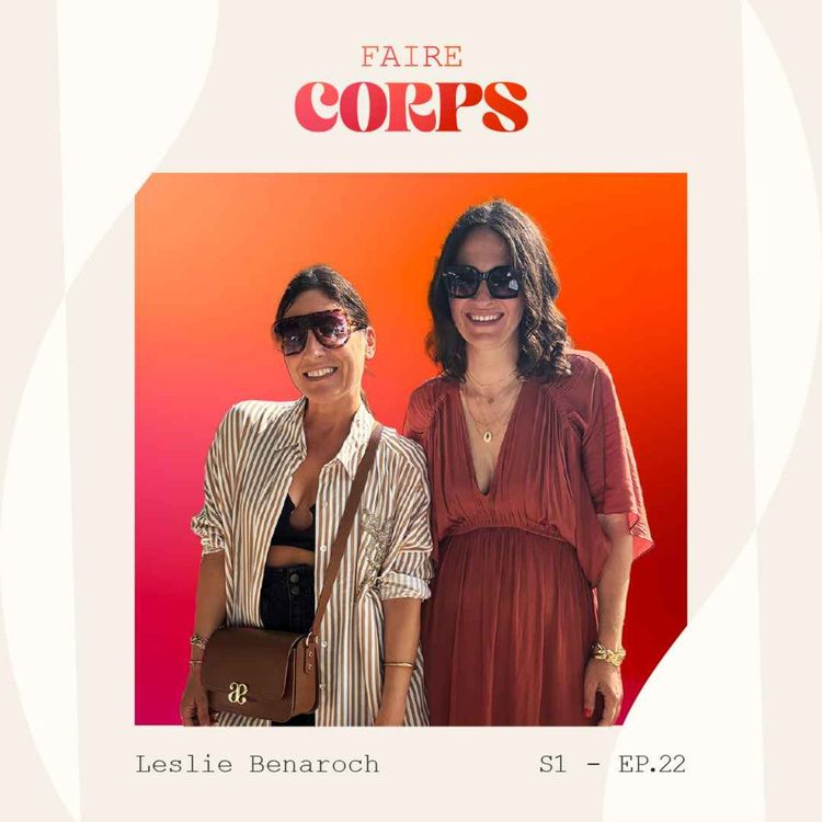 cover art for #22 - Hors série “Id’Ile Festival” Leslie Benaroch “en voie de réconciliation”