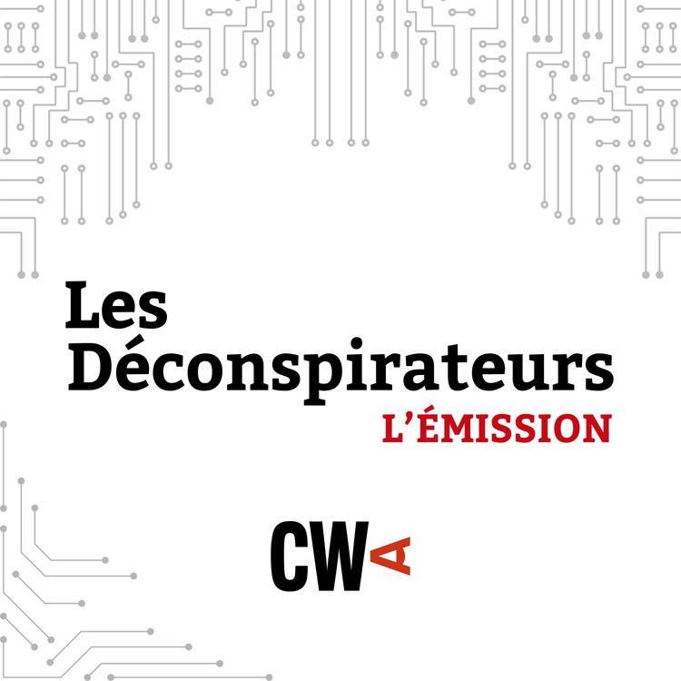 cover art for Les Déconspirateurs – l’émission #62 (18/06/2025)