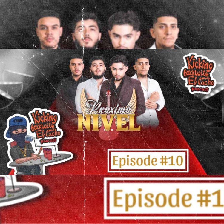 cover art for Proximo Nivel - Talks working w/ Rancho Humilde, Tony Loya Collab, Hitting 12 million On Spotify