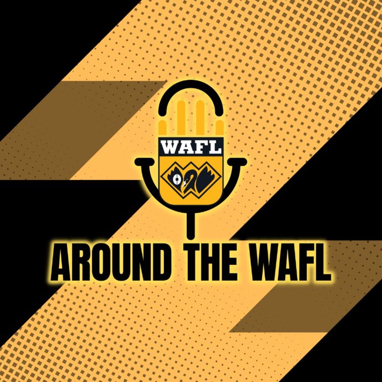 cover art for Around The WAFL - WELCOME TO SEASON 2025