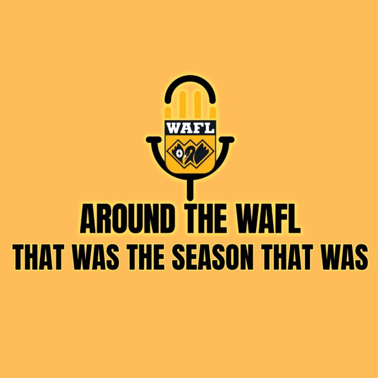 cover art for Around The WAFL - SEASONS REFLECTIONS