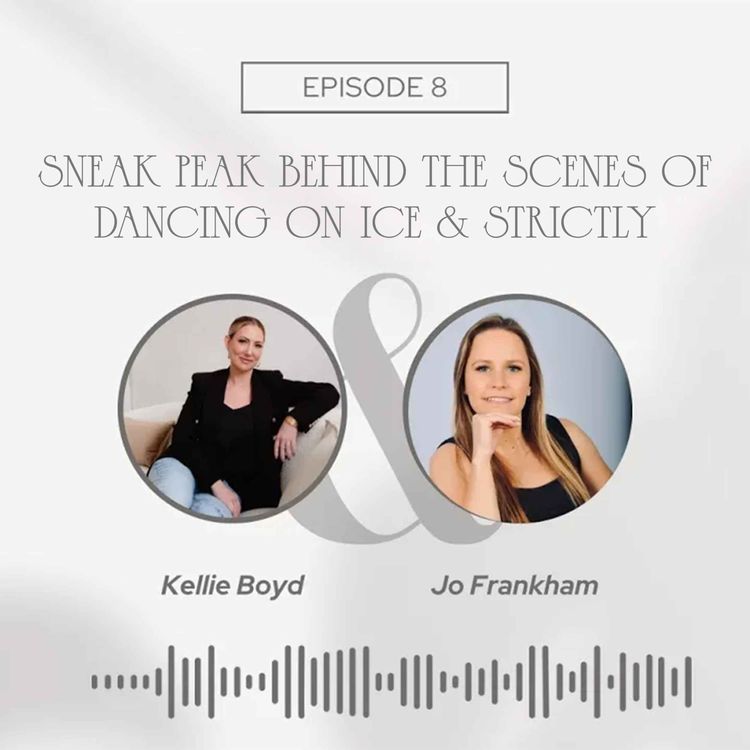 cover art for Sneak Peak Behind The Scenes Of Dancing On Ice & Strictly - With Jo Frankham