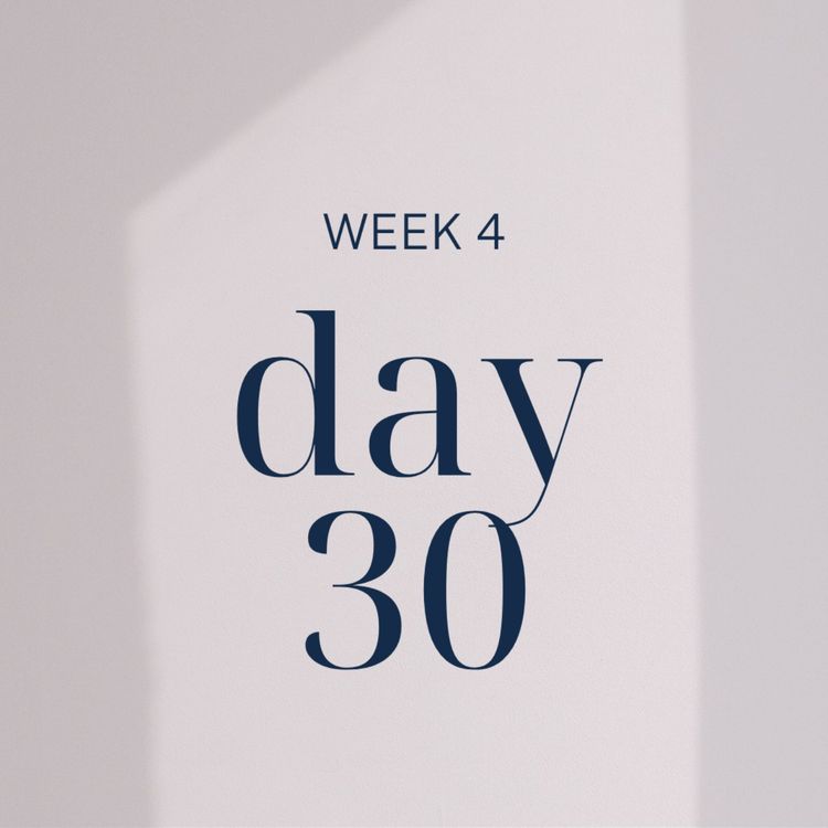 cover art for Week 4 Day 30