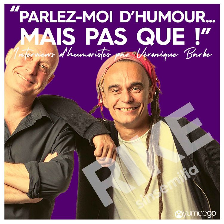 cover art for "Rike de Sinsémilia, parlez-moi d'humour mais pas que...!"