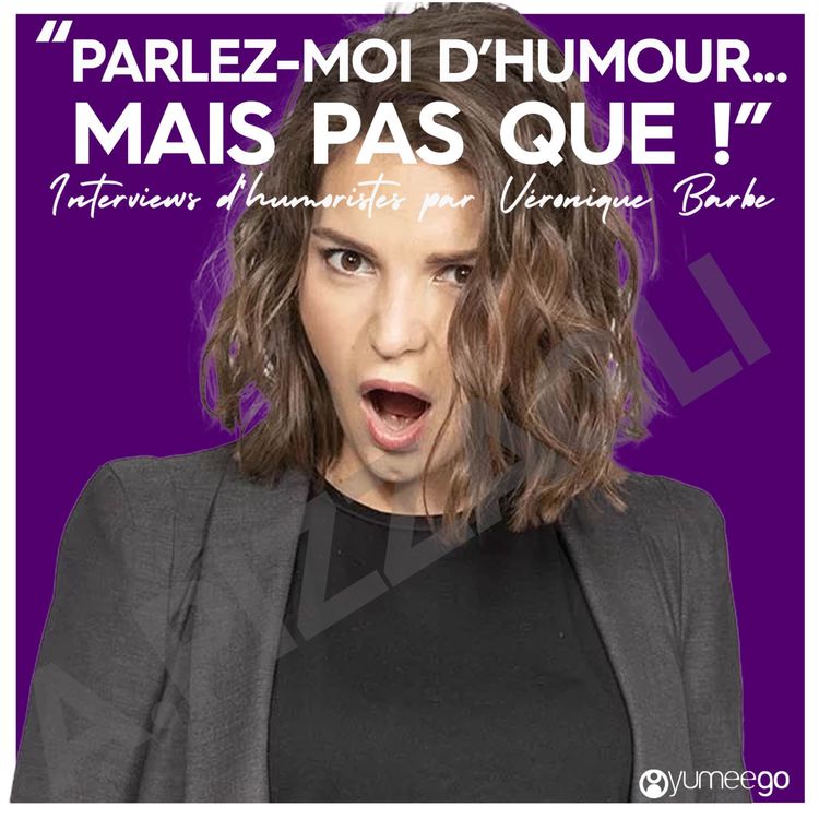 cover art for "Alexandra Pizzagali parlez-moi d'humour mais pas que...!"